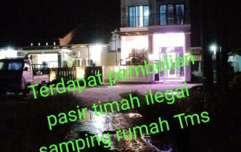 Satgas PKH Pertambangan diduga Lalai Hingga 18 x Penyelundupan di Dusun Tuing